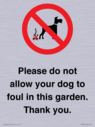 please-do-not-allow-your-dog-to-foul-in-this-garden-thank-you~